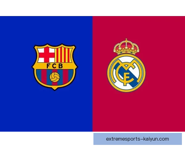 西甲国家德比将至，球队状态备受关注，激战在即