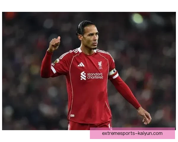 范戴克在本赛季表现稳健，继续展现其作为顶级后卫的竞争力。