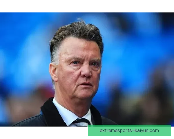 范加尔执教风格分析：注重系统战术与年轻球员培养的成功理念